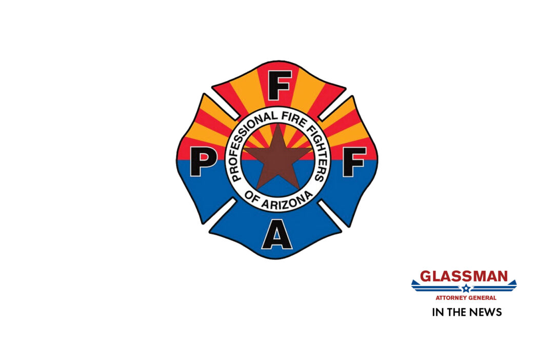 PROFESSIONAL FIRE FIGHTERS OF ARIZONA